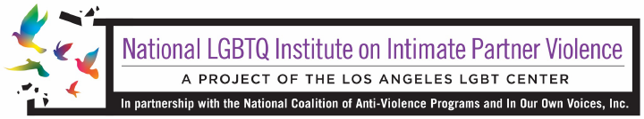 A banner for the National LGBTQ Institute on Intimate Partner Violence, a project of the Los Angeles LGBT Center, with colorful bird graphics and partner organization names at the bottom.