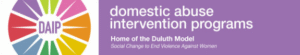 Logo for Domestic Abuse Intervention Programs with a colorful circular design and text: domestic abuse intervention programs, Home of the Duluth Model. Social Change to End Violence Against Women.